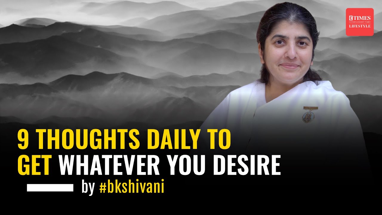 "All is well" |  Brahma Kumari Shivani Verma's 9 Thoughts for Achieving Your Desires | #sprituality