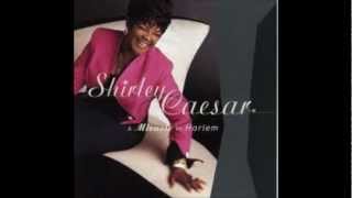 Shirley Caesar Don&#39;t Drive Your Mama Away