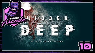 HIDDEN DEEP | HAVOK'S ARCADE 2022