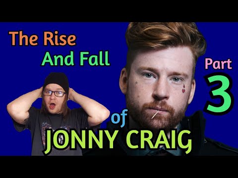 The Rise And Fall Of Jonny Craig Part 3
