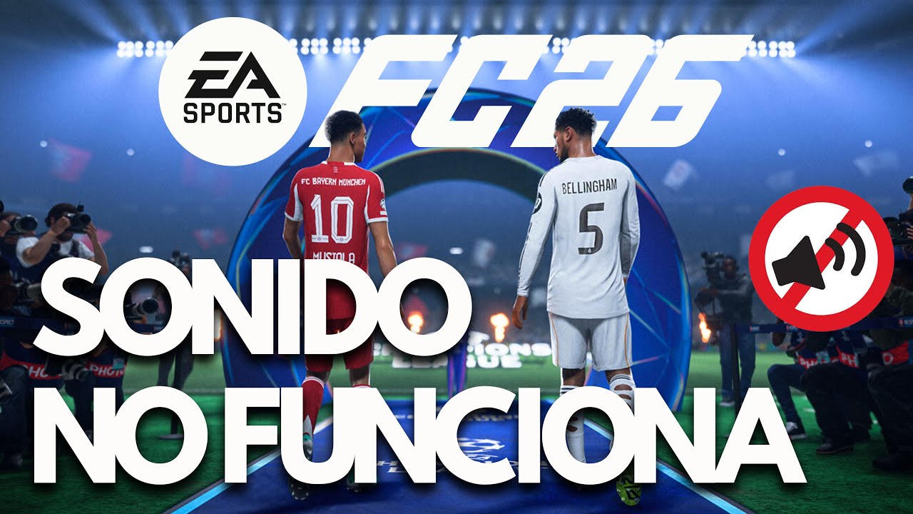 EA Sports FC 26 – No Funciona el Sonido | Audio Cortado, Lag, Fallos de Audio en PC | SOLUCIÓN✅