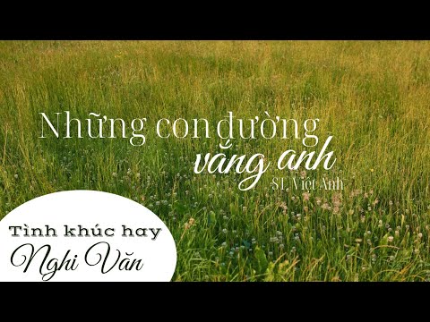 NHỮNG CON ĐƯỜNG VẮNG ANH