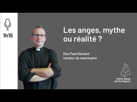 Don Paul Denizot - Les anges, mythes-ou-réalité