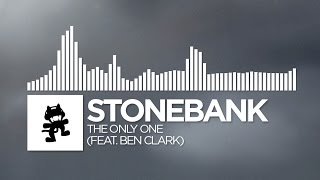 Stonebank - The Only One (feat. Ben Clark) [Monstercat Release]