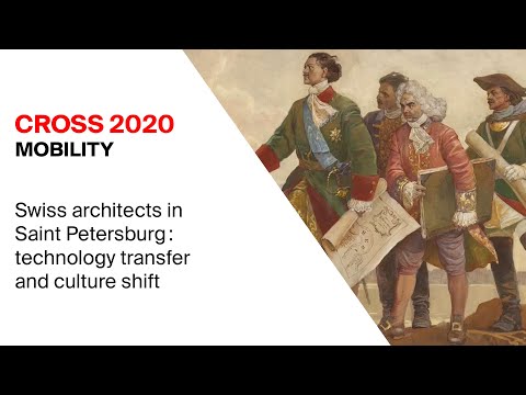 Swiss architects in Saint Petersburg: technology transfer and culture shift