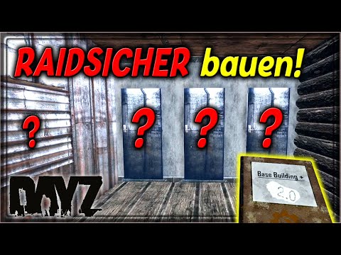 Building a Raid-Proof Base | Base Building Plus Guide for DayZ on PC in German