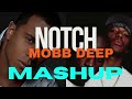 Notch Nuttin Nuh Go So X Shook Ones Pt II PRO VI DER Mashup