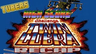 Tubers High Score Challenge Recap - Twin Cobra [Arcade]
