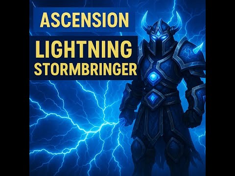 Ascension WoW Lightning Stormbringer Build Guide | Insane AoE DPS & Talents Explained!