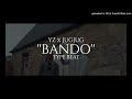 BANDO I YZ X JUGJUG TYPE BEAT (UK/IRISH DRILL TYPE BEAT)