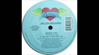 DISC SPOTLIGHT: “Missin’ You” (“They Did A House” Mix) by Helen Bruner (1992)