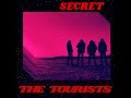 The Tourists - Secret (M/V)