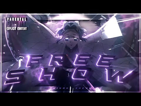 Shinobu Kocho💜 - Free Show [Edit/AMV] 4K!