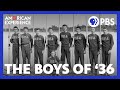 The Boys of '36 | Full Documentary | AMERICAN EXPERIENCE || PBS