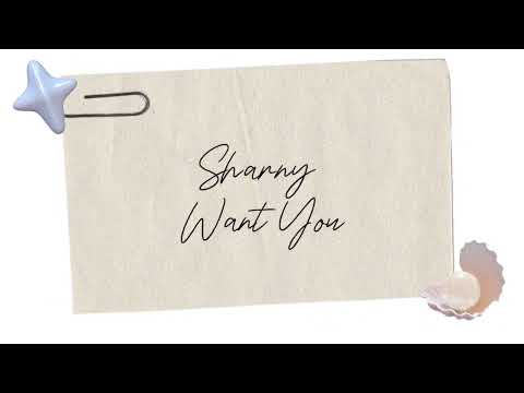 Sharny - Want You (Official Lyric Video)