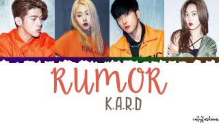 K.A.R.D - RUMOR Lyrics [Color Coded_Han_Rom_Eng]