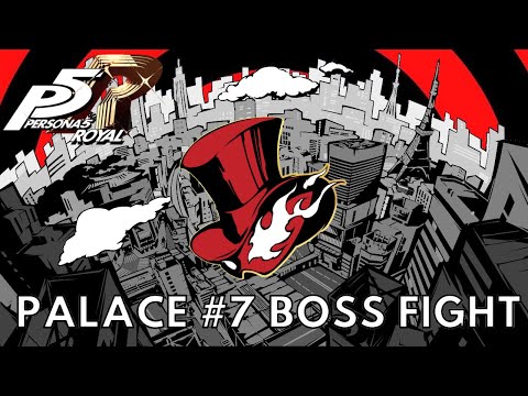Persona 5 Royal - Palace 7 Boss Fight First Playthrough