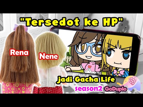 Rena Nene masuk hp jadi gacha life - Season 2 Goduplo TV