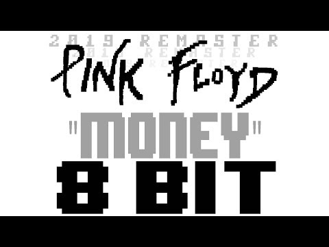 Money (2019 Remaster) [8 Bit Tribute to Pink Floyd] - 8 Bit Universe