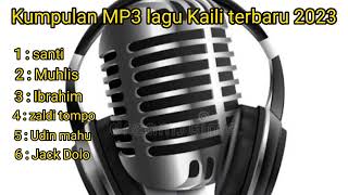 Download lagu kumpulan MP3 lagu Kaili terbaru 2023 mp3 Download lagu kumpulan MP3 lagu Kaili terbaru 2023 mp3