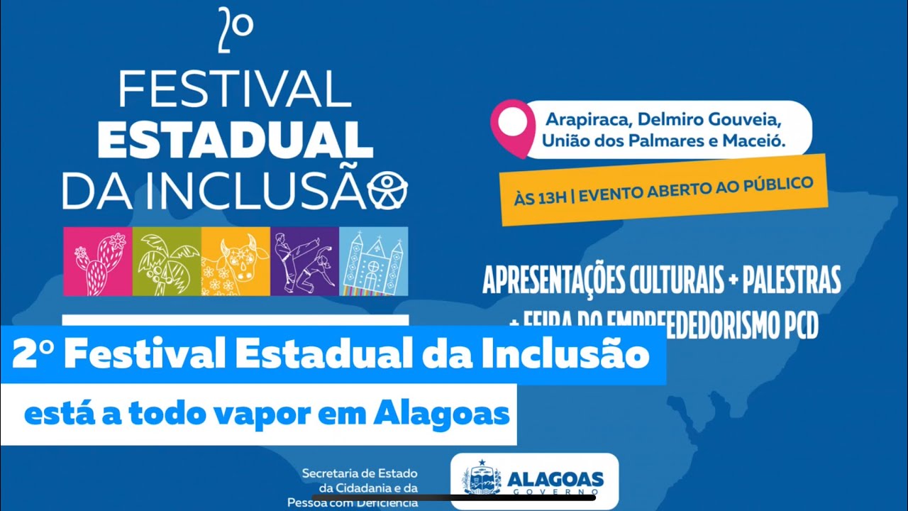 2º Festival Estadual da Inclusão está a todo vapor