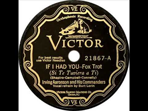Irving Aaronson - If I Had You (Burt Lorin)