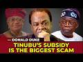"Tinubu's Subsidy is The Biggest Scam in The World" - Donald Duke on Atiku, Okonjo-Iweala & 2027