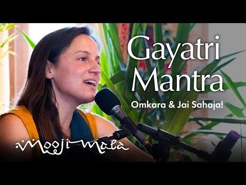 Omkara & Jai Sahaja! – Gayatri Mantra