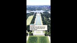 Trump's $14.6M 'American Flag Blue' Reflecting Pool Turns Green 
