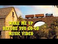 Wake Me Up Before You Go Go Music Video
