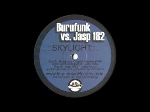 Burufunk Vs Jasp 182 - Skylight (Burufunk's Original Breakbeat Mix)