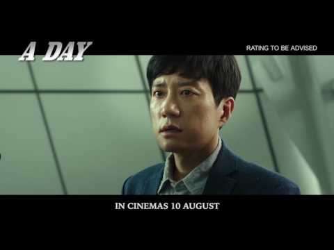 A DAY 《一天》Official Trailer 预告片－ IN CINEMAS 10.08.2017 一再上映