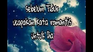 Download lagu Ucapan selamat Tidur untuk orang yang di sayang cocok untuk snap WhatsApp mp3
