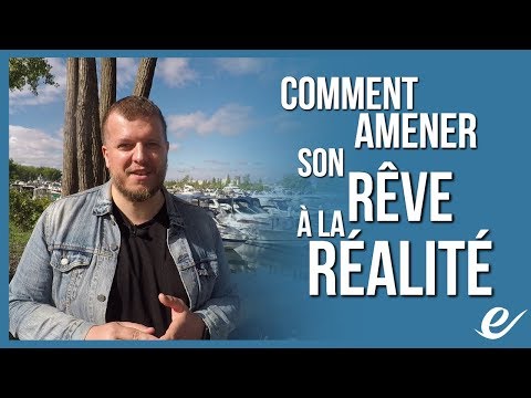 COMMENT AMENER SON RÊVE À LA RÉALITÉ - avec Sebastien Corn