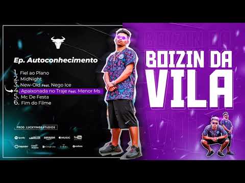 BOIZIN DA VILA "Apaixonada no Traje" Ft Menor Ms (Prod. LUCKYINGS STUDIOS)