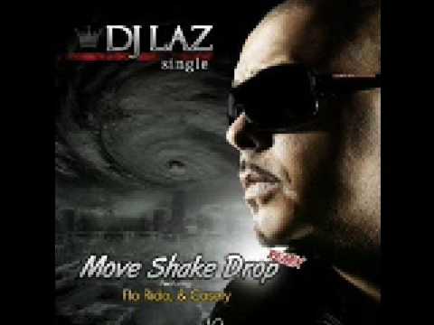 DJ Laz Feat. Pitbull & Flo Rida - Move Shake & Drop