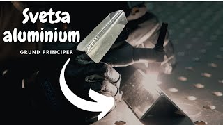 Enkla tips för att börja svetsa Aluminium!
