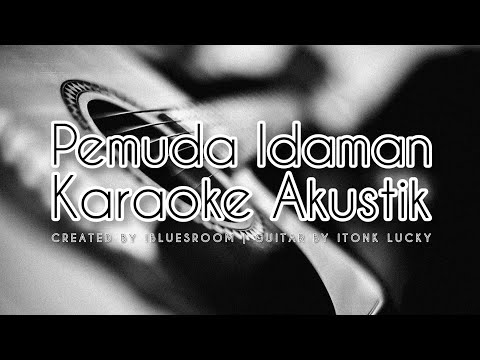Pemuda Idaman (Karaoke Akustik) | Hj.Nengsih S | Karaoke Tarling Akustik | Pemuda Idaman Karaoke