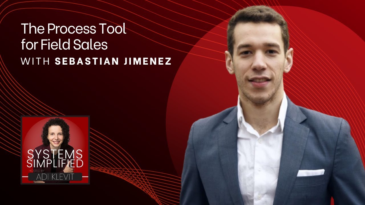 The Process Tool for Field Sales With Sebastian Jimenez - YouTube