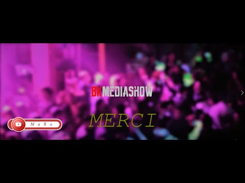 MaRo Ell - Merci (Konsert  BKmediashow)