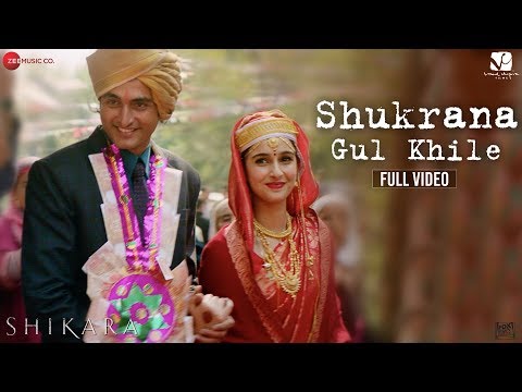 Shukrana Gul Khile - Full Video  Shikara  Aadil & Sadia 