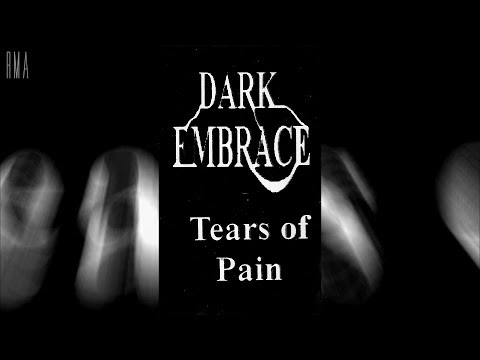 Dark Embrace - Tears of Pain (Full demo HQ)