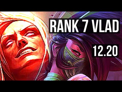 VLADIMIR vs AKALI (TOP) | 5/0/1, Rank 7 Vlad, 400+ games | KR Challenger | 12.20