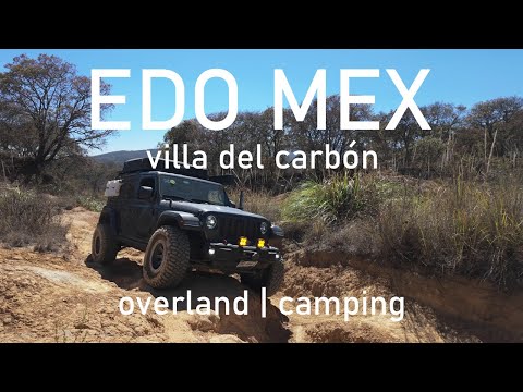 EDO MEX, Villa del Carbón. Overland, ruta y camping.