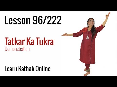 Demonstration of Tatkar Ka Tukra | Footwork and Hand Movements | Learn Kathak Online | Lesson 96