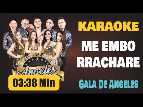 Karaoke | ME EMBORRACHARE – Gala De Angeles