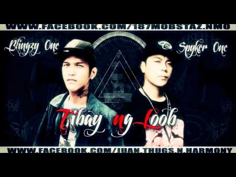 TIBAY NG LOOB - SPYKER ONE, BLINGZY ONE
