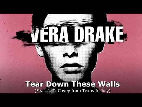 Vera Drake - Tear Down These Walls