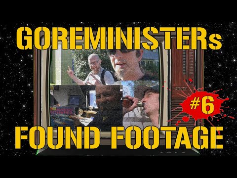 Goreministers Found Footage #6 | Drunkenness, Party and a Birthday