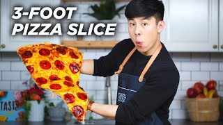 I Made A Giant 3-Foot Pizza Slice • Tasty